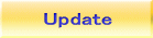   Update