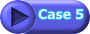 Case 5